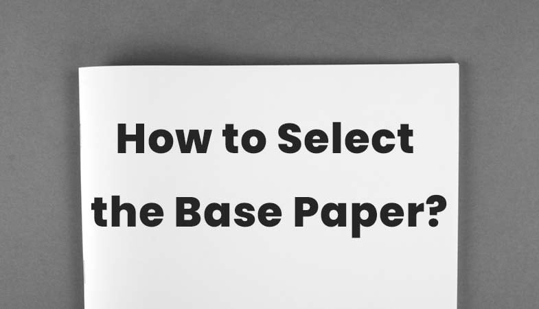 How to Select the Base Paper