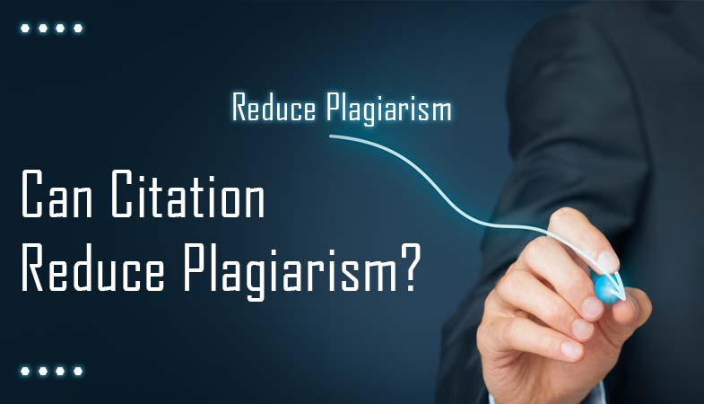 Can Citation reduce plagiarism?