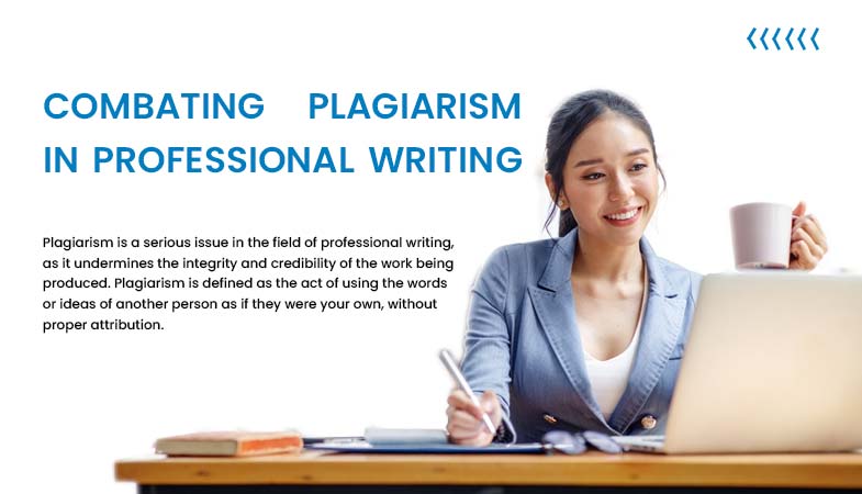Combating Plagiarism in Professional Writing