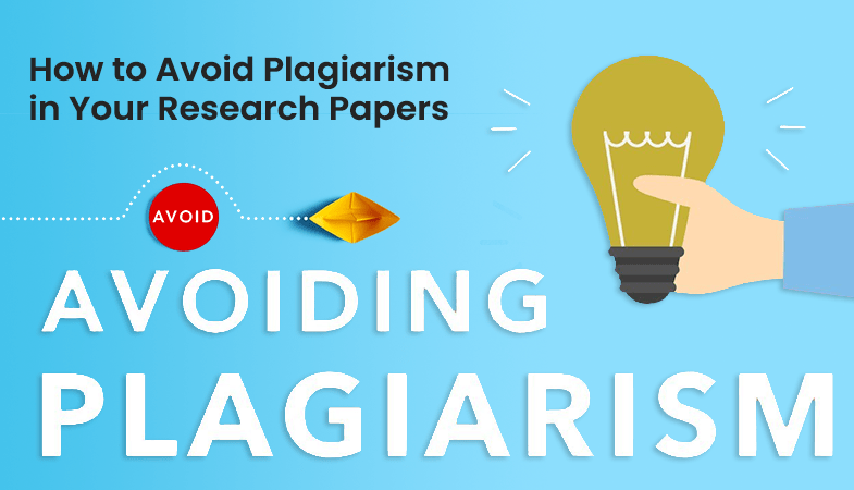 Avoiding Plagiarism In Research Papers