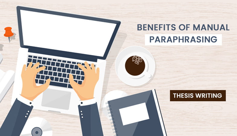 Benefits of Manual Paraphrasing